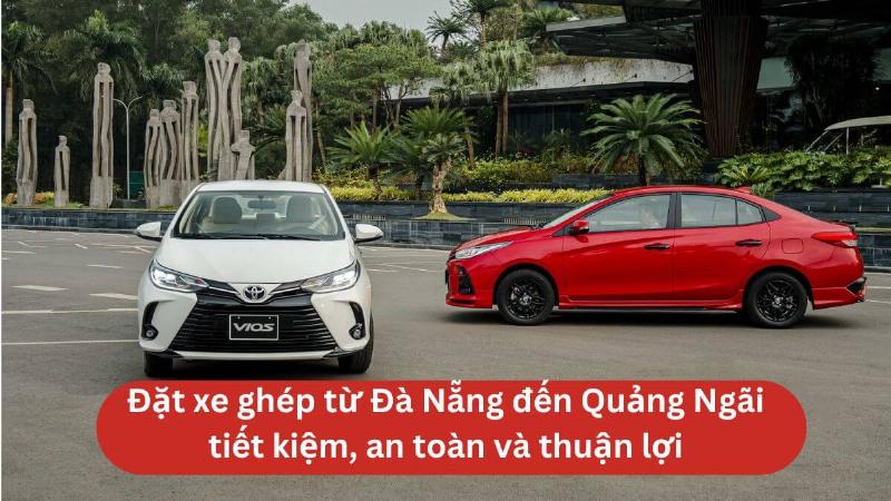 Dịch vụ xe tiện chuyến giá rẻ Quảng Ngãi